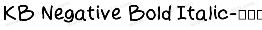 KB Negative Bold Italic字体转换